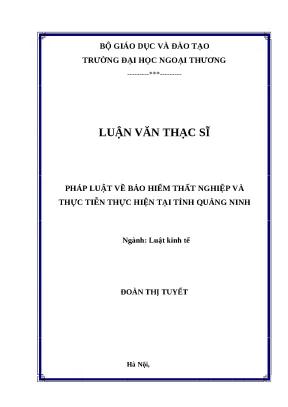Luận văn thạc sỹ pháp luật về bảo hiểm thất nghiệp và thực tiễn thực hiện tại tỉnh quảng ninh