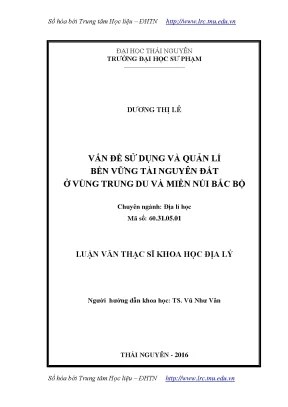 Luận văn thạc sĩ hay vấn đề sử dụng và quản lí bền vững tài nguyên đất ở vùng trung du và miền núi bắc bộ
