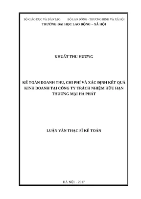 Luận văn thạc sỹ kế toán doanh thu chi phí và xác định kết quả kinh doanh tại công ty trách nhiệm hữu hạn thương mại hà phát