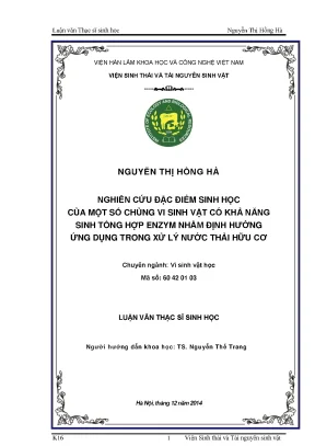 Luận văn thạc sĩ hay nghiên cứu đặc điểm sinh học của một số chủng vi sinh vật có khả năng sinh tổng hợp enzym nhằm định hướng ứng dụng trọng xử lyus nước thải hữu cơ