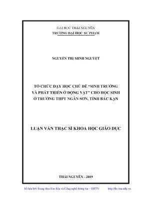Luận văn thạc sĩ hay tổ chức dạy học chủ đề sinh trưởng và phát triển ở động vật cho học sinh ở trường thpt ngân sơn tỉnh bắc kạn