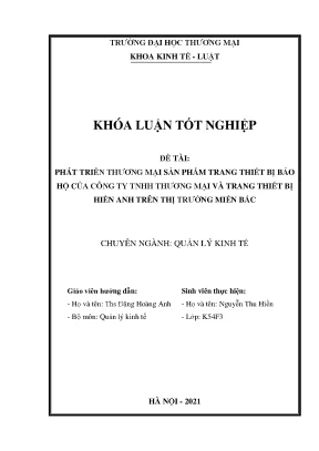 Khóa luận phát triển thương mại sản phẩm trang thiết bị bảo hộ của công ty tnhh thương mại và trang thiết bị hiền anh trên thị trường miền bắc