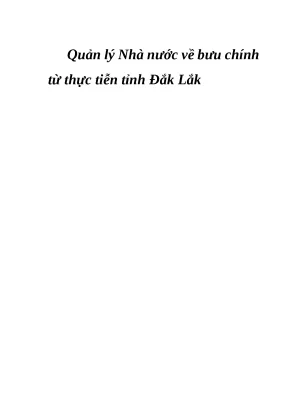 Luận văn quản lý nhà nước về bưu chính từ thực tiễn tỉnh đắk lắk