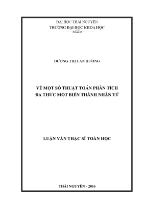 Luận văn thạc sĩ hay về một số thuật toán phân tích đa thức một biến thành nhân tử