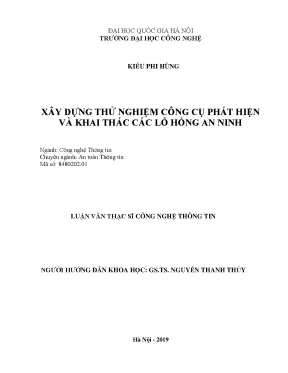 Luận văn thạc sĩ công nghệ thông tin xây dựng thử nghiệm công cụ phát hiện và khai thác các lỗ hổng an ninh