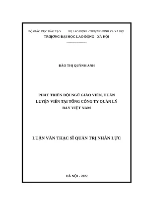 Luận văn thạc sỹ phát triển đội ngũ giáo viên huấn luyện viên tại tổng công ty quản lý bay việt nam