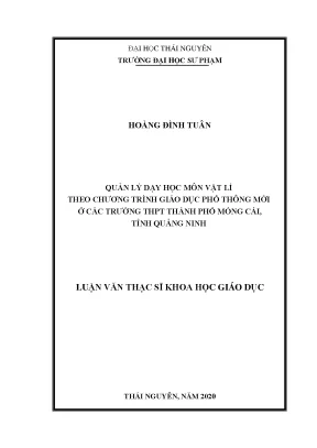 Luận văn thạc sĩ hay quản lý dạy học môn vật lí theo chương trình giáo dục phổ thông mới ở các trường thpt thành phố móng cái tỉnh quảng ninh