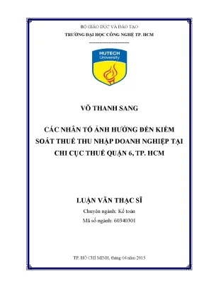 Luận văn thạc sĩ kế toán các nhân tố ảnh hưởng đến kiểm soát thuế thu nhập doanh nghiệp tại chi cục thuế quận 6 tp hcm