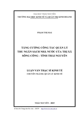 Luận văn thạc sĩ hay tăng cường công tác quản lý thu ngân sách nhà nước của thị xã sông công tỉnh thái nguyên