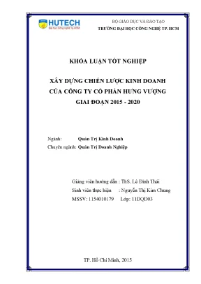 Luận văn thạc sĩ hay xây dựng chiến lược kinh doanh của công ty cổ phần hưng vượng giai đoạn 2015 2020