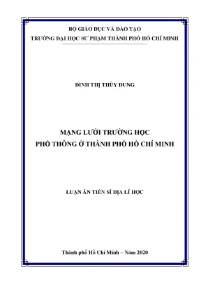 Luận án tiến sĩ mạng lưới trường học phổ thông ở thành phố hồ chí minh