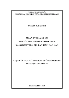 Luận văn thạc sĩ hay quản lý nhà nước đối với hoạt động kinh doanh xăng dầu trên địa bàn tỉnh bắc kạn