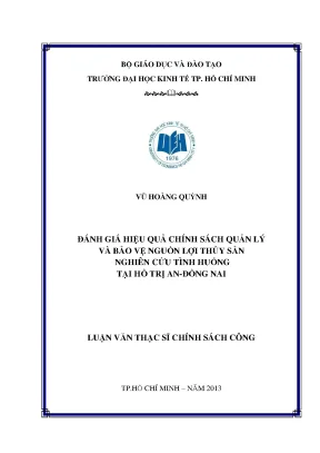 Luận văn thạc sĩ đánh giá hiệu quả chính sách quản lý và bảo vệ nguồn lợi thủy sản nghiên cứu tại hồ trị an đồng nai