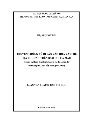 Luận văn thạc sĩ truyền thông về di sản văn hoá vật thể địa phương trên báo chí cà mau