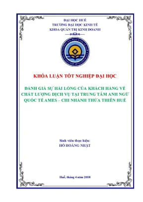 Khóa luận đánh giá sự hài lòng của khách hàng về chất lượng dịch vụ tại trung tâm anh ngữ quốc tế ames chi nhánh thừa thiên huế