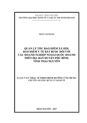 Luận văn thạc sĩ hay quản lý thu bảo hiểm xã hội bảo hiểm y tế bắt buộc đối với các doanh nghiệp ngoài quốc doanh trên địa bàn huyện phú bình tỉnh thái nguyên