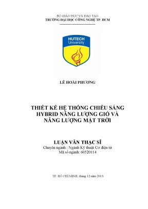 Luận văn thạc sĩ kỹ thuật cơ điện tử thiết kế hệ thống chiếu sáng hybrid năng lượng gió và năng lượng mặt trời