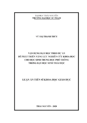 Luận văn thạc sĩ hay vận dụng dạy học theo dự án để phát triển năng lực nghiên cứu khoa học cho học sinh trung học phổ thông trong dạy học sinh thái học