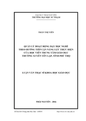 Luận văn thạc sĩ hay quản lí hoạt động dạy học nghề theo hướng tiếp cận năng lực thực hiện của học viên tại trung tâm giáo dục thường xuyên yên lập tỉnh phú thọ