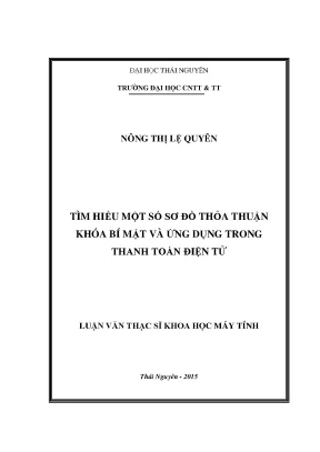 Luận văn thạc sĩ hay tìm hiểu một số sơ đồ thỏa thuận khóa bí mật và ứng dụng trong thanh toán điện tử