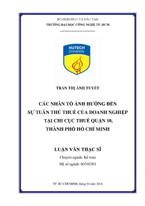 Luận văn thạc sĩ kế toán các nhân tố ảnh hưởng đến sự tuân thủ thuế của doanh nghiệp đang quản lý tại chi cục thuế quận 10 thành phố hồ chí minh