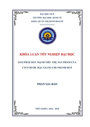 Khóa luận giải pháp đẩy mạnh tiêu thụ sản phẩm của ctcp dược hậu giang chi nhánh huế