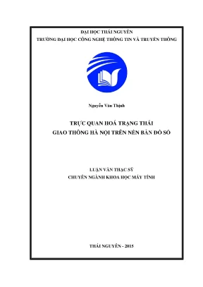 Luận văn thạc sĩ hay trực quan hóa trạng thái giao thông hà nội trên nền bản đồ số