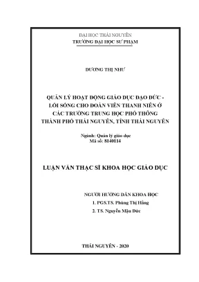 Luận văn thạc sĩ hay quản lý hoạt động giáo dục đạo đức lối sống cho đoàn viên thanh niên ở các trường trung học phổ thông thành phố thái nguyên tỉnh thái nguyên