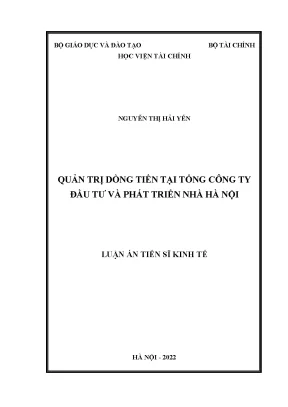 Luận án tiến sĩ quản trị dòng tiền tại tổng công ty đầu tư và phát triển nhà hà nội