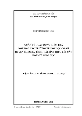 Luận văn thạc sĩ hay quản lý hoạt động kiểm tra nội bộ ở các trường thcs huyện hưng hà tỉnh thái bình theo yêu cầu đổi mới giáo dục