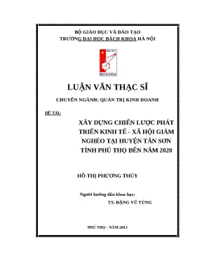 Luận văn thạc sỹ xây dựng chiến lược phát triển kinh tế xã hội giảm nghèo tại huyện tân sơn tỉnh phú thọ đến năm 2020