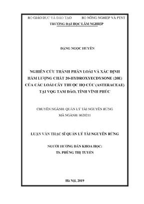 Luận văn thạc sĩ hay nghiên cứu thành phần loài và xác định hàm lượng chất 20 hydroxyecdysone 20e của các loài cây thuộc họ cúc asteraceae tại vqg tam đảo tỉnh vĩnh phúc