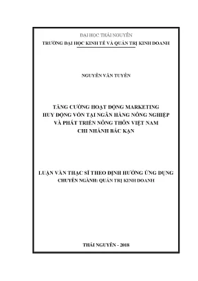 Luận văn thạc sĩ hay tăng cường hoạt động marketing huy động vốn tại agribank chi nhánh tỉnh bắc kạn