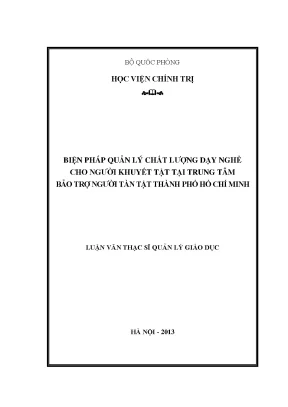 Luận văn thạc sĩ biện pháp quản lý chất lượng dạy nghề cho người khuyết tật tại trung tâm bảo trợ người tàn tật thành phố hồ chí minh