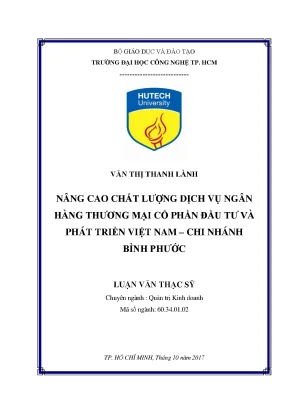 Luận văn thạc sĩ hay nâng cao chất lượng dịch vụ ngân hàng thương mại cổ phần đầu tư và phát triển việt nam chi nhánh bình phước