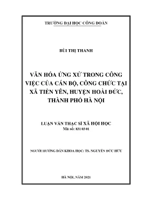 Luận văn thạc sĩ văn hóa ứng xử trong công việc của cán bộ công chức tại xã tiền yên huyện hoài đức thành phố hà nội