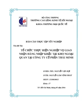 Tổ chức thực hiện nghiệp vụ giao nhận hàng nhập khẩu tại kho ngoại quan tại công ty cổ phần thái minh