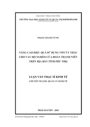 Luận văn thạc sĩ hay nâng cao hiệu quả sử dụng vốn ủy thác cho vay hộ nghèo của đoàn thanh niên trên địa bàn tỉnh phú thọ