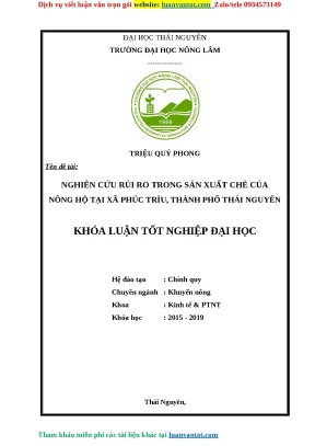 Luận văn nghiên cứu rủi ro trong sản xuất chè của nông hộ tại xã phúc trìu thành phố thái nguyên
