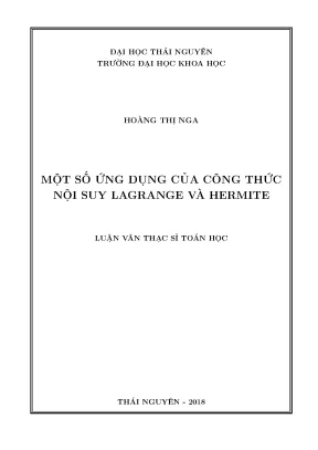 Luận văn thạc sĩ hay một số ứng dụng của công thức nội suy lagrange và hermite