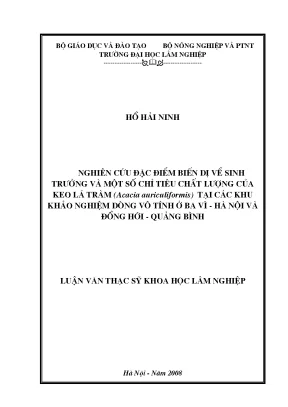 Luận văn thạc sĩ hay nghiên cứu đặc điểm biến dị về sinh trưởng và một số chỉ tiêu chất lượng của keo lá tràm acacia auriculiformis tại các khu khảo nghiệm dòng vô tính ở ba vì hà nội và đồng hới quảng bình