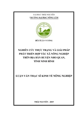 Luận văn thạc sĩ hay nghiên cứu thực trạng và giải pháp phát triển hợp tác xã nông nghiệp tại huyện nho quan tỉnh ninh bình