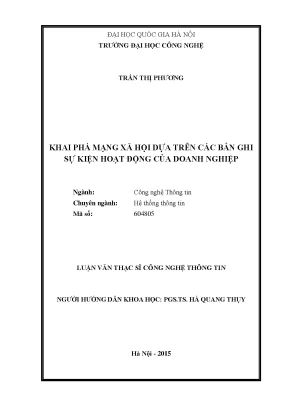 Luận văn thạc sĩ công nghệ thông tin khai phá mạng xã hội dựa trên các bản ghi sự kiện hoạt động của doanh nghiệp