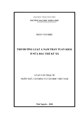 Luận văn thạc sĩ hay thơ đường luật á nam trần tuấn khải ở nửa đầu thế kỷ xx