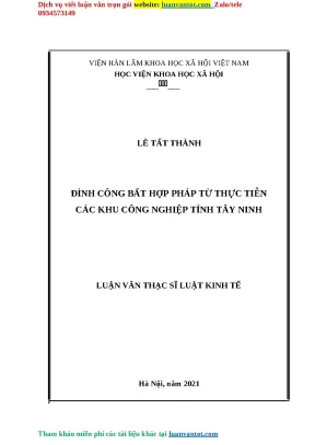 Đình công bất hợp pháp từ thực tiễn các khu công nghiệp tỉnh tây ninh luận văn thạc sĩ luật kinh tế