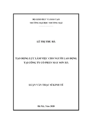 Luận văn thạc sĩ tạo động lực làm việc cho người lao động tại công ty cổ phần may sơn hà