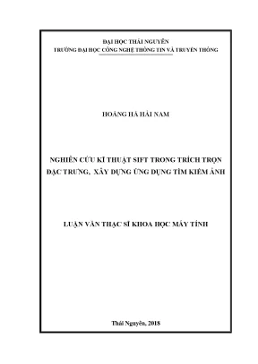 Luận văn thạc sĩ hay nghiên cứu kĩ thuật sift trong trích trọn đặc trưng xây dựng ứng dụng tìm kiếm ảnh