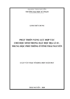 Luận văn thạc sĩ hay phát triển năng lực hợp tác cho học sinh trong dạy học địa lí 10 trung học phổ thông ở tỉnh thái nguyên