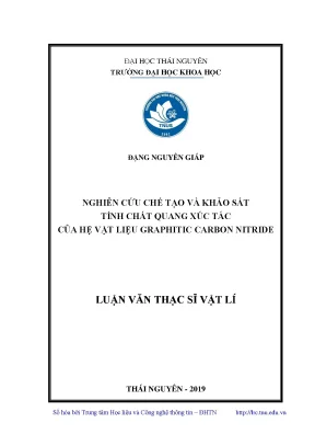 Luận văn thạc sĩ hay nghiên cứu chế tạo và khảo sát tính chất quang xúc tác của hệ vật liệu graphitic carbon nitride