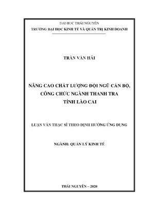 Luận văn thạc sĩ hay nâng cao chất lượng đội ngũ cán bộ công chức ngành thanh tra tỉnh lào cai